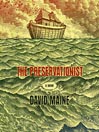 The Preservationist
